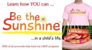 "Be the Sunshine" Store - Little Miss Hannah Foundation